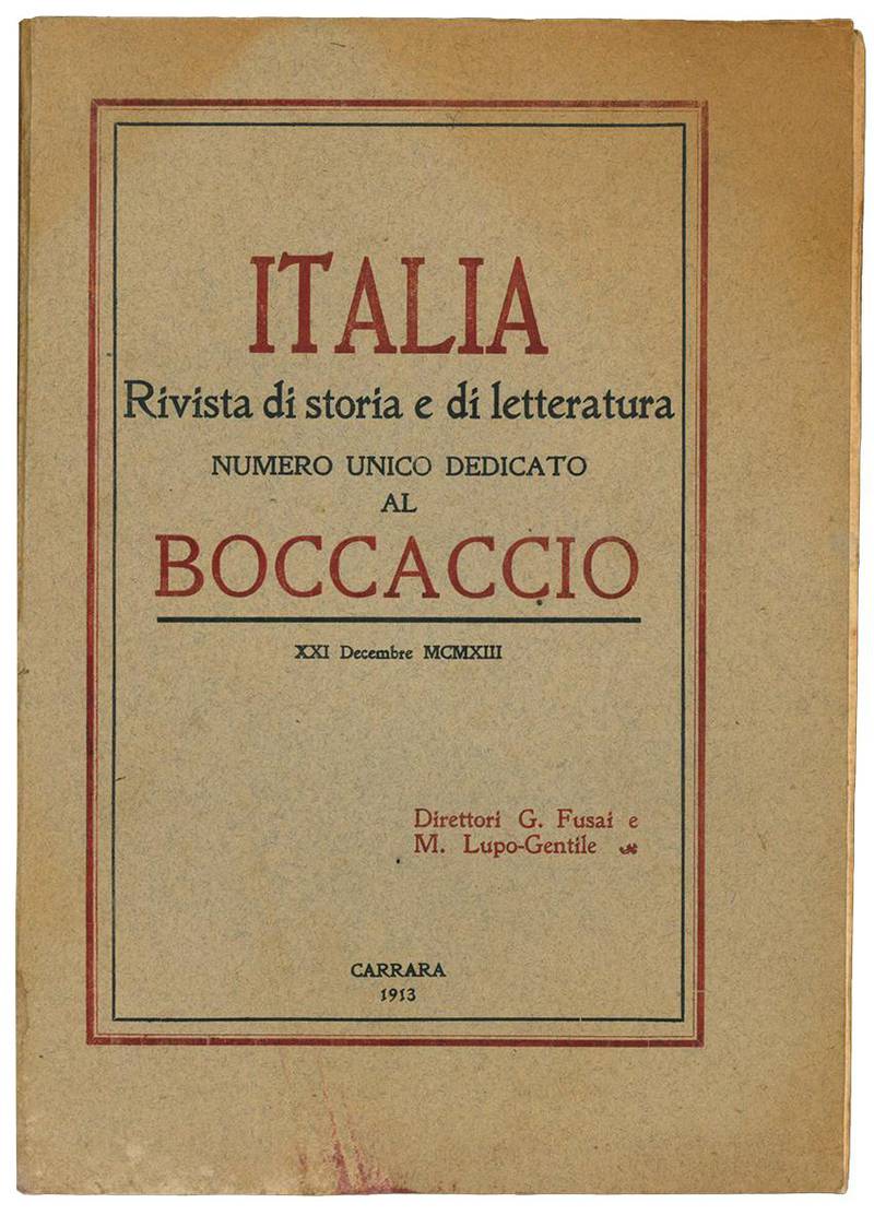 Italia rivista di storia e di letteratura. Numero unico dedicato al Boccaccio