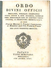 Ordo Divini Officii recitandi, Missaeque Celebrandae Juxta Ritum S. Rom. Ecclesiae, rubricas Brev. Missalique Rom. et nostras particulares, ac reccentiora decreta S. R. C. ... Pro Anno Bissextili MMDCCCXL.