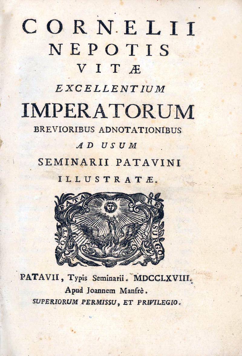 Vitae excellentium imperatorum brevioribus adnotationibus ad usum Seminarii Patavini illustratae