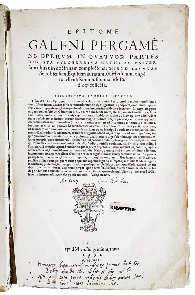 Epitome Galeni Pergameni operum, in quatuor partes digesta, pulcherrima methodo uniuersam illius viri doctrinam complectens: per And. Lacunam Secobiensem [...] summa fide studioque collecta