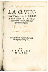 La quinta parte delle Prediche di M. Bernardino Ochino, non mai prima stampate. Con la sua Tavola degli articoli & capi, che in quelle si contengano