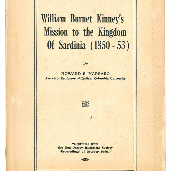 William Burnet Kinney's Mission to the Kingdom of Sardinia (1850-53).