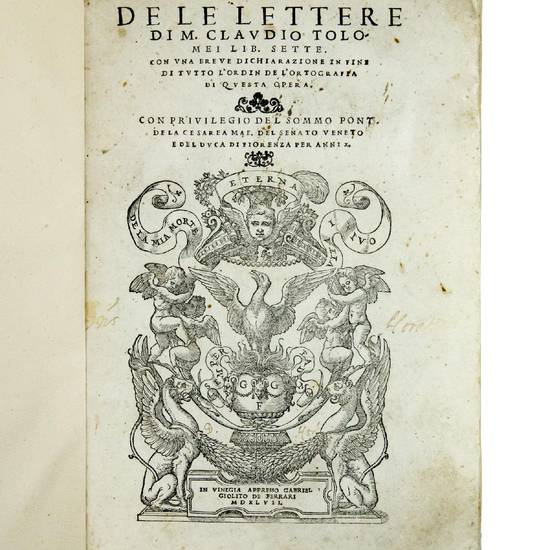 De le lettere [...] li. sette. Con una breve dichiaratione in fine di tutto l?ordin de l?ortografia di questa opera