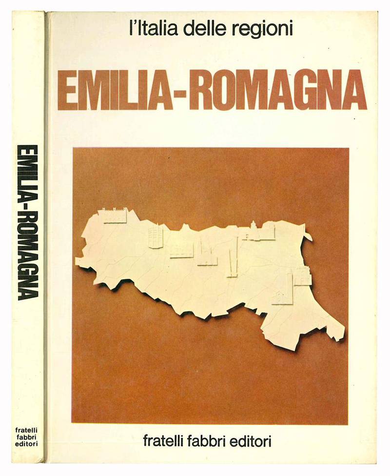 Emilia-Romagna. La storia del territorio, le citta, la lingua e il folklore, le attivita economiche, la scuola e la cultura, lo sport, l'arte, il futuro.