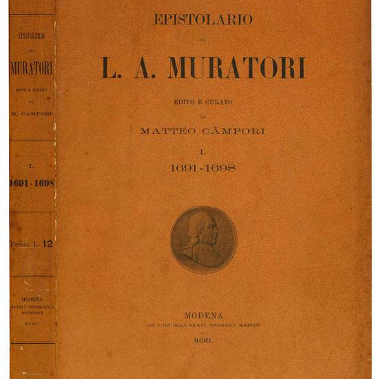Epistolario di L. A. Muratori edito e curato da Matteo Campori.