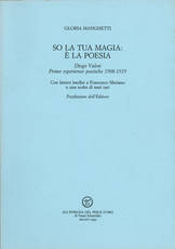 So la tua magia: è la poesia. Diego Valeri, prime esperienze poetiche (1908-1919)