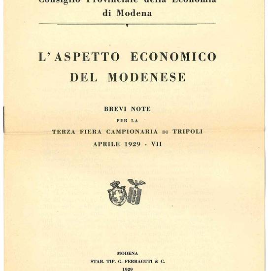 L'aspetto economico del Modenese. Brevi note per la terza fiera campionari di Tripoli