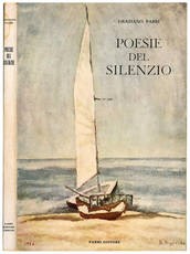 Poesie del silenzio con 16 xilografie originali di Sigfrido Bartolini.