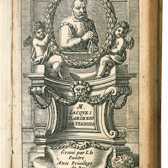 Regles des cinq ordres d'architecture de m. Iacques Barozzio de Vignole. Nouvellement reveues, corrigees, et reduites de grand en petit, par Iean le Pautre e avec plusieurs augmentations de Michel Ange-Bonarroti