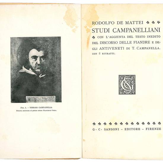 Studi campanelliani con l'aggiunta del testo inedito del Discorso delle Fiandre e degli Antiveneti di T. Campanella