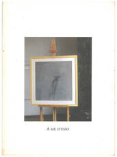 A me stesso. Testo in catalogo di Silvia Evangelisti. Con una poesia di Luigi Colli.