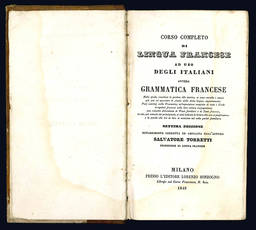 Corso completo di lingua francese ad uso degli italiani ovvero Grammatica Francese. Settima edizione.