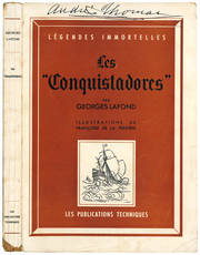 Les "Conquistadores". Illustrations de Françoise de la Perrière.