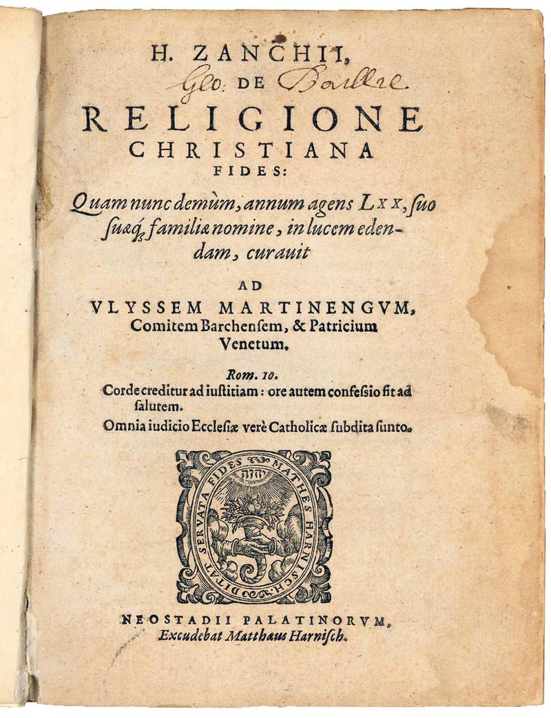 De religione Christiana fides: Quam nunc demum, annum agens Lxx, suo suaeq[ue] nomine, in lucem edendam, curavit ad Ulyssem Martinengum, Comitem Barchensem, & Patricium Venetum