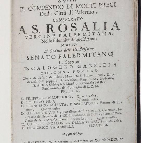 L?Emporio delle glorie palermitane, o vero il compendio di molti pregi della Città di Palermo, consecrato a S. Rosalia Vergine Palermitana, nella solennità di quest?anno 1704