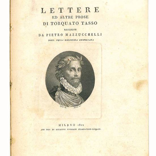 Lettere ed altre prose di Torquato Tasso raccolte da Pietro Mazzucchelli