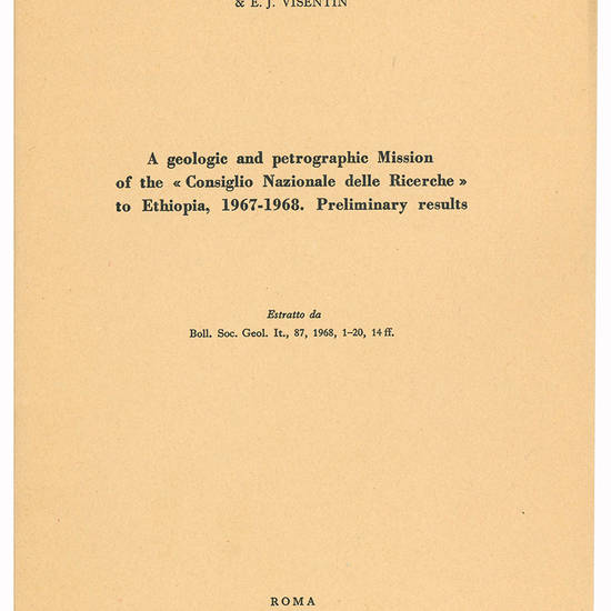 A geologic and petrographic Mission of the «Consiglio Nazionale delle Ricerche» to Ethiopia, 1967-1968. Preliminary results.