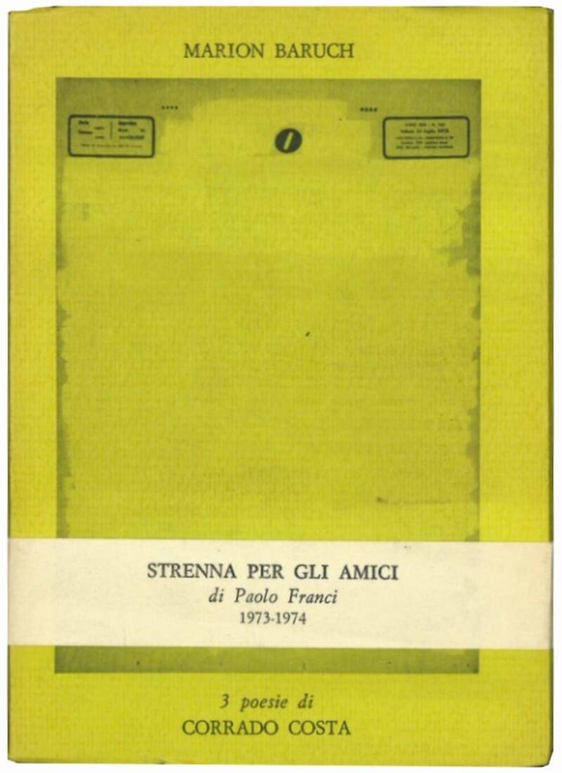 O tempora. 3 poesie di Corrado Costa. Strenna per gli amici di Paolo Franci 1973-1974.