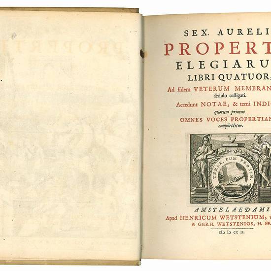 Sex. Aurelii Propertii Elegiarum libri quatuor. Ad fidem veterum membranarum sedulo castigati. Accedunt notae, & terni indices; quorum primus omnes voces propertianas complectitur.